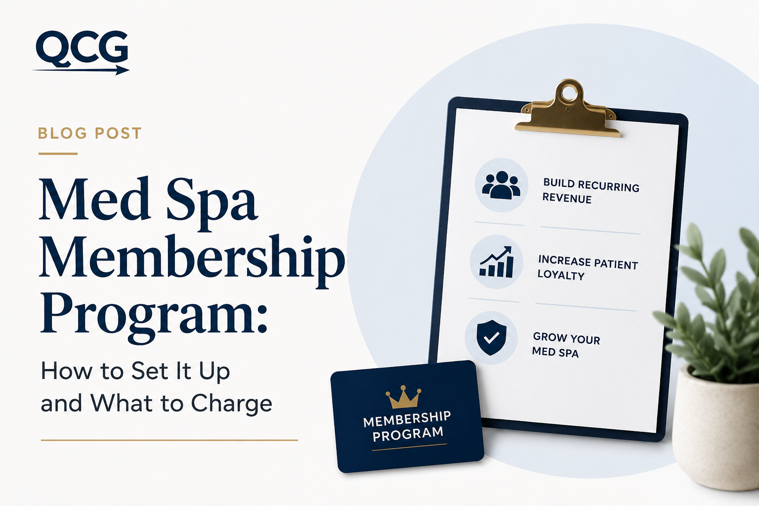 How to Set Up a Med Spa Membership Program That Actually Retains Patients